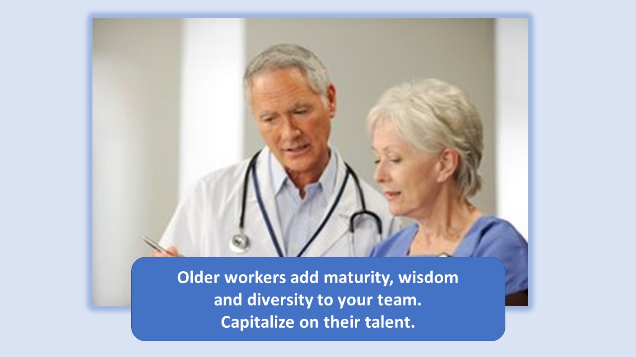 Older workers strengthen the team