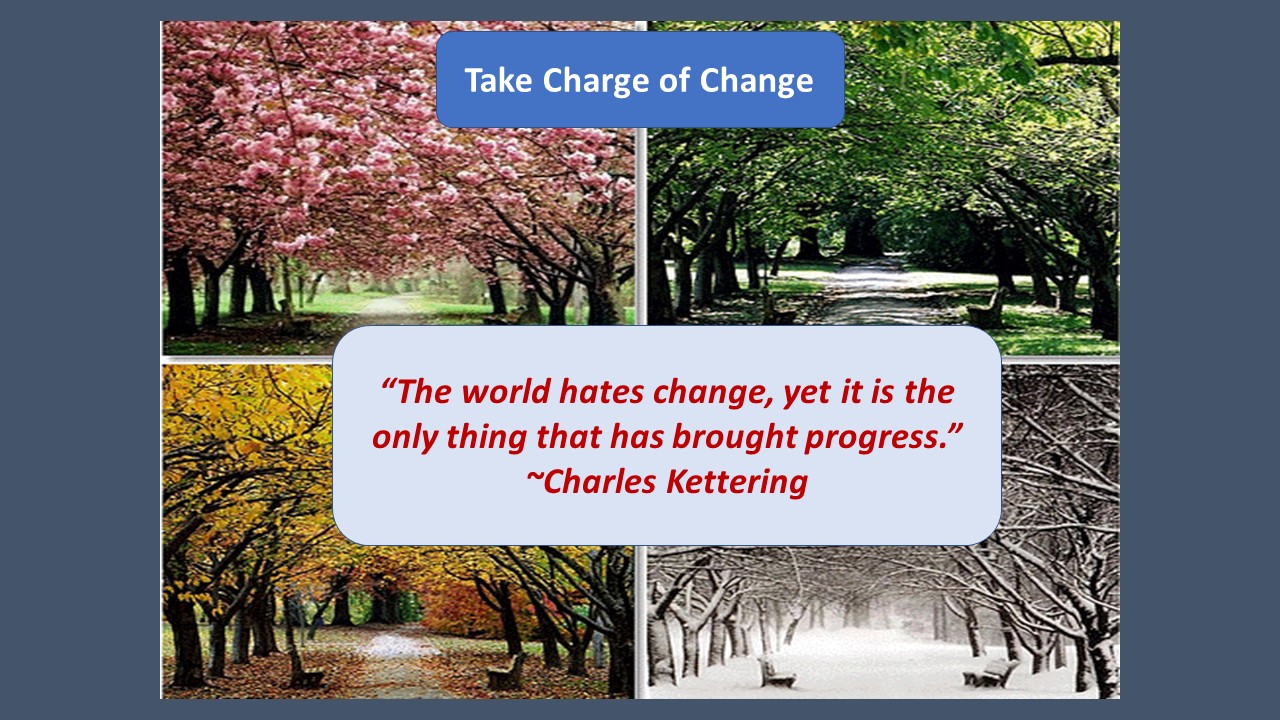 Take charge of change