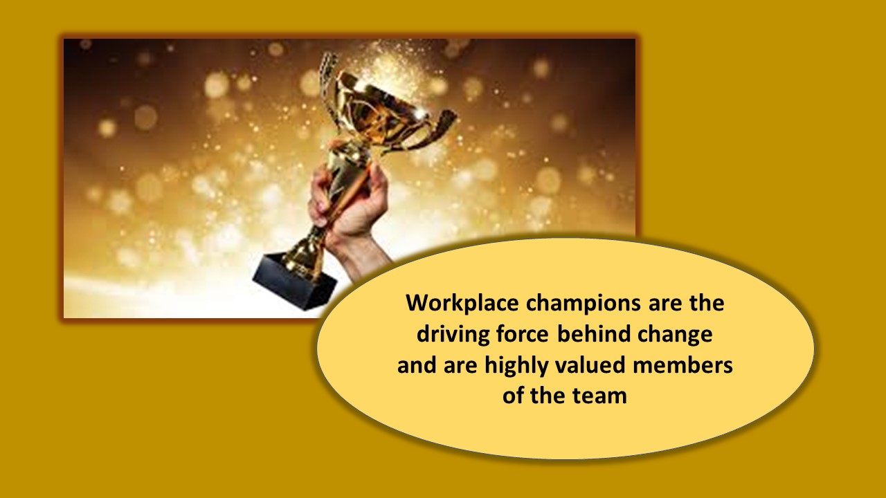 Workplace champions