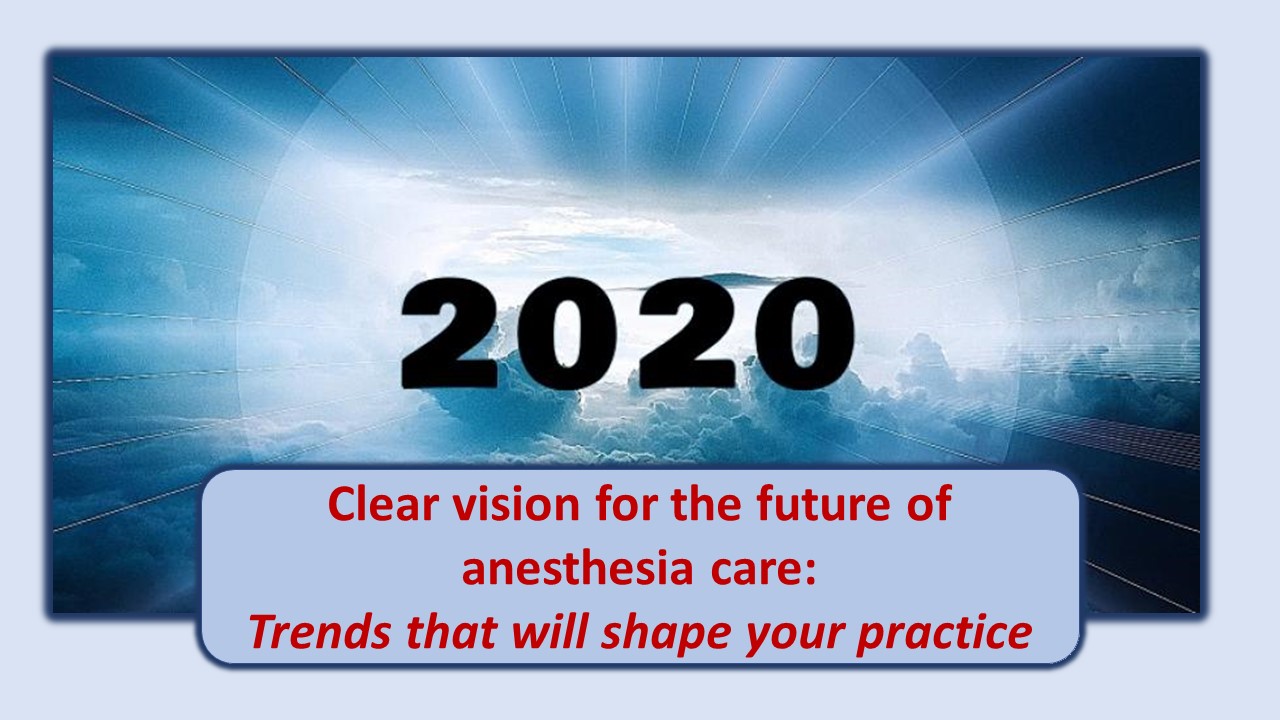 The Future of Healthare: 2020 and beyond