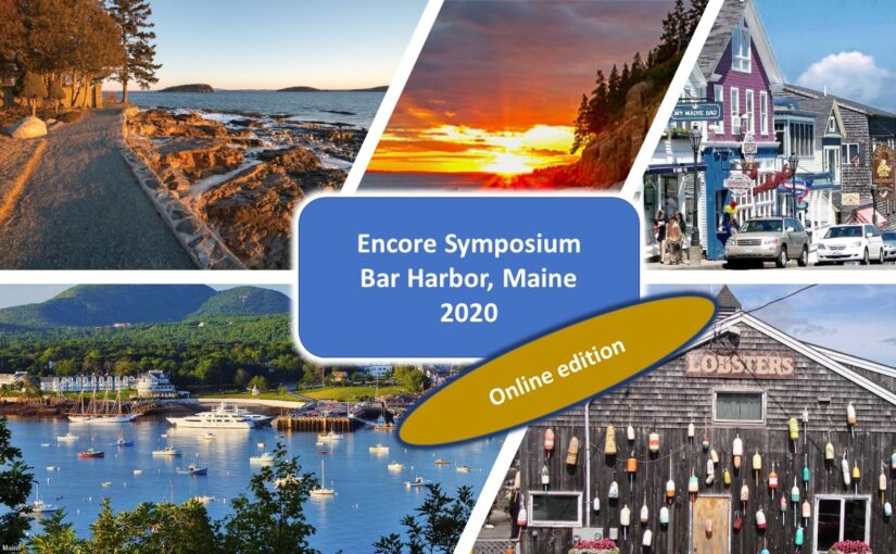 Encore Symposium Bar Harbor 2020
