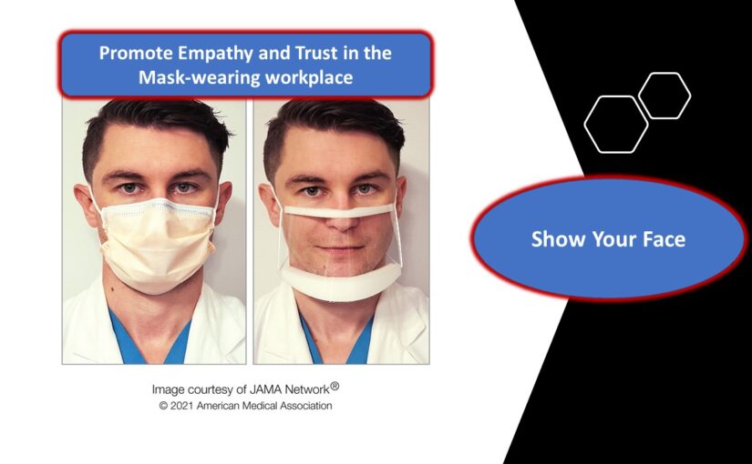 Show your face; Empathy and Trust in the mask-wearing workplace