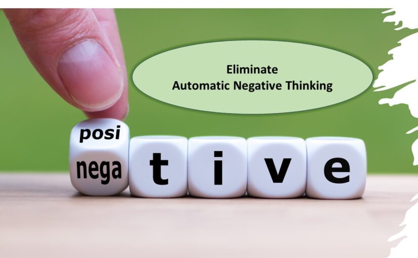 Exterminate your ANTS; Conquer Automatic Negative Thinking